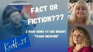 Fact or Fairytale?  2x ROGD Moms comment on recent SBS Insight 