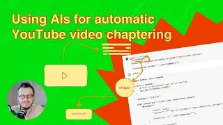 Using AIs for automatic YouTube video chaptering
