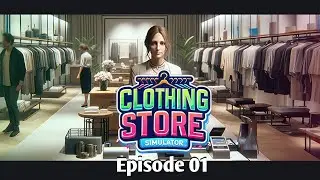 Clothing Store Simulator - Epi 01