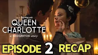 Queen Charlotte: A Bridgerton Story Season 1 Episode 2 Honeymoon Bliss Recap