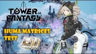 Tower of Fantasy Shiro with Huma Matrices Test