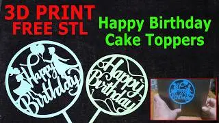 3D Printed Birthday Cake Toppers – A Fun and Easy DIY Project!