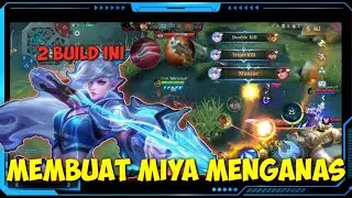 Build ini Bikin Hero Miya Ganas+Miniac||