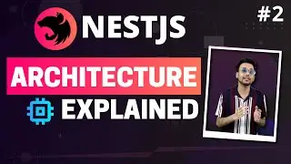 NestJS #2 - Architecture | (Hindi)
