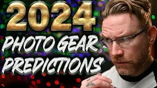 🔴LIVE 2024 Photo Gear Prediction & Was I Right For 2023?