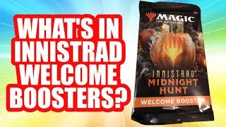 What's Inside Innistrad: Midnight Hunt Welcome Boosters?