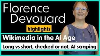 Wikimedia  in the Age of AI — Florence Devouard | Highlights