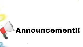 ( MUST WATCH) My Channel Announcement!! 📢