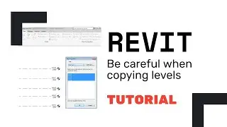 Revit. Be careful when copying levels | revituni.com