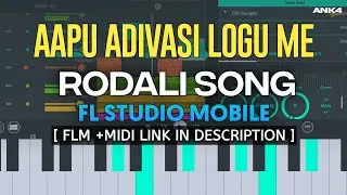 Aapu Adivasi Logu Me - Rodali (FL Studio Mobile) | FLM Download Link