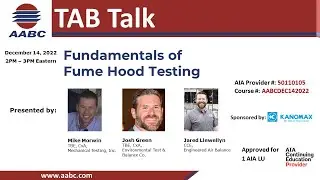 TAB Talk: Fundamentals of Fume Hood Testing