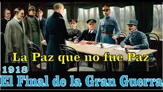El Final de la Primera Guerra Mundial