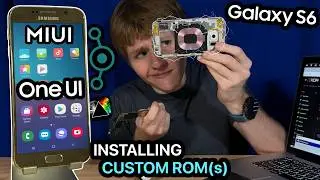 Installing One UI and MORE on the Samsung Galaxy S6 (Custom ROM)