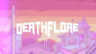DeathFlore - ID future riddim