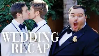 WEDDING RECAP!