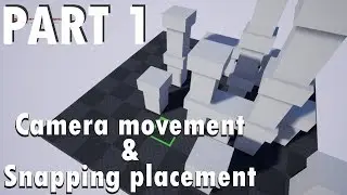 [PART 1] UE4 Camera movement with mouse and spawning actors on a snapping grid