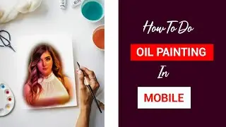 PicsArt Smudge and Oil Painting Tutorial I Picsart Editing Tutorial