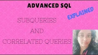 sub queries and correlated queries