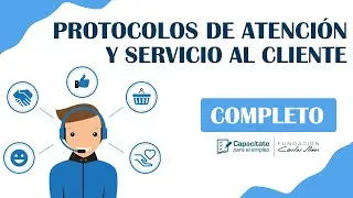CUSTOMER SERVICE AND ATTENTION PROTOCOLS / COMPLETE COURSE