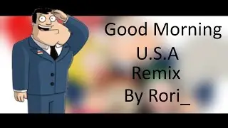 Good Morning USA Remix