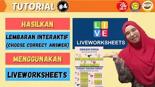 TUTORIAL #4 HASILKAN LEMBARAN INTERAKTIF (CHOOSE CORRECT ANSWER) MENGGUNAKAN LIVEWORKSHEETS