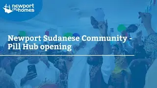 Newport Sudanese Community Opening Ceremony