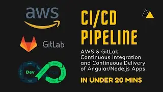 DevOps CI/CD Explained with AWS & GitLab | Build a CI/CD Pipeline on AWS for Angular using Nodejs