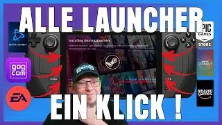 ALL GAME LAUNCHERS ON THE STEAM DECK WITH ONE CLICK! | Epic, Battlenet, EA App, Netflix, and more!