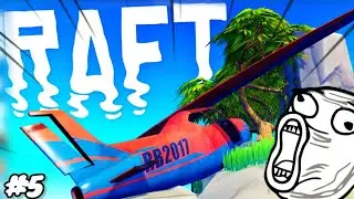 I Found A Wrecked Plane On Another Dangerous Island | RAFT #5