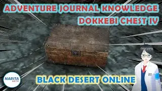 Kkebichest IV Adventure Journal Knowledge - Black Desert Online [BDO Guide]