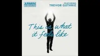 Armin Van Buuren - This Is What It Feels Like