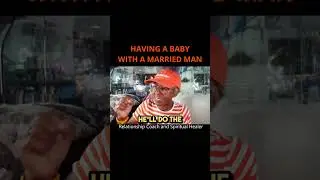 WHY WOULD YOU HAVE A BABY WITH A MARRIED #shorts