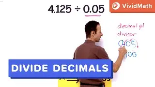 How to Divide Decimals - VividMath.com