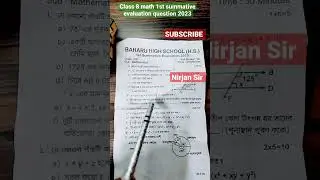 Class 8 Math 1st summative evaluation question 2023/class 8 1st unit test math question 2023/nirjan