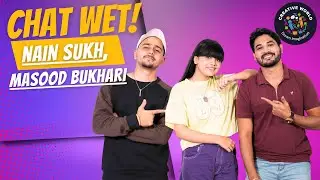 Chat Wet | Season 1 | Episode 2 | Nain Sukh | Masood Bukhari | Wajahat Hashmi