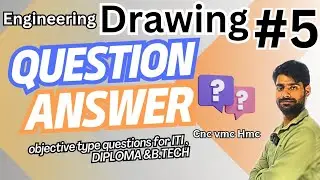 mechanical engineering drawing objective type question & answer #manishswami iti, diploma, b.tech.#5