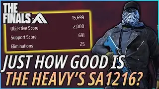The SA1216 is Just TOO STRONG! | The Finals Open Beta