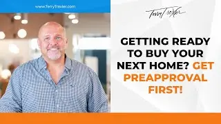 Getting Ready To Buy Your Next Home? Get Preapproval First!