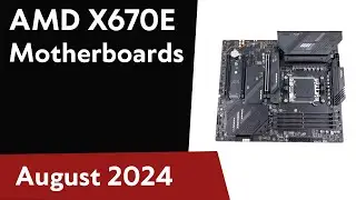 TOP-6. Best AMD X670E Motherboards 2024