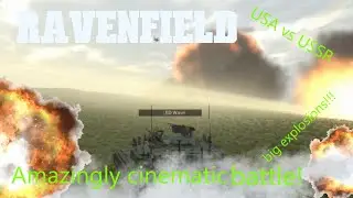 Amazingly cinematic battle!/ Ravenfield realism/ USA vs USSR with huge explosions!