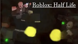 Roblox Half Life
