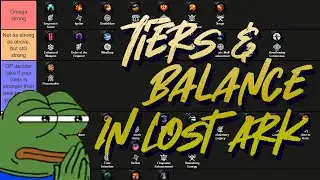 Analysis : Tier List and Balancing in Lost Ark.