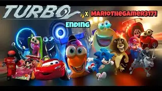 MarioTheGamer3171 & Others Meets Turbo - Ending