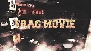 Frag Movie 3 l Warface