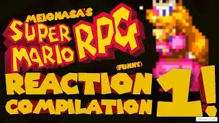 15 MINUTES OF HARD WORK... for WHAT??! | Super Mario RPG Reaction Compilation | Ep. 1