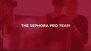Meet the Sephora PRO Team