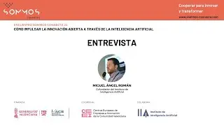 Entrevista a Miguel Ángel Román, cofundador del IIA | Encuentros Sommos Connecta
