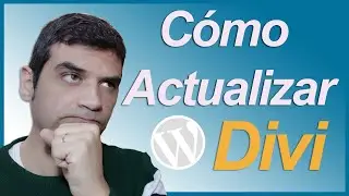 🔄 Cómo ACTUALIZAR ⭐DIVI⭐ en WORDPRESS / Solucionar Error al actualizar Divi