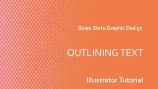 Illustrator: Outlining Text