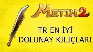 Metin2 TR en iyi dolunay kılıçları